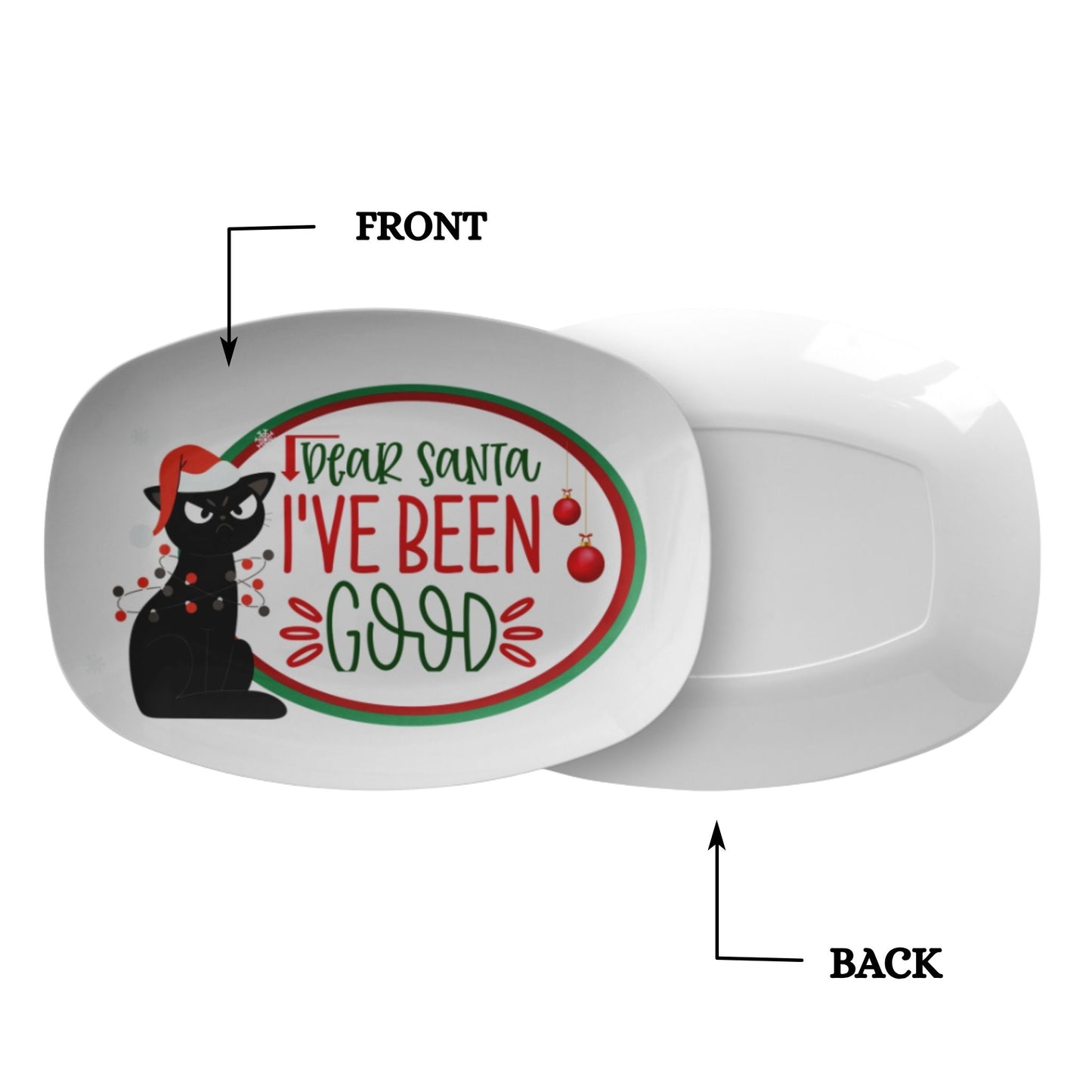 Funny Cat Christmas Tray – Dear Santa I've Been Good Party Platter