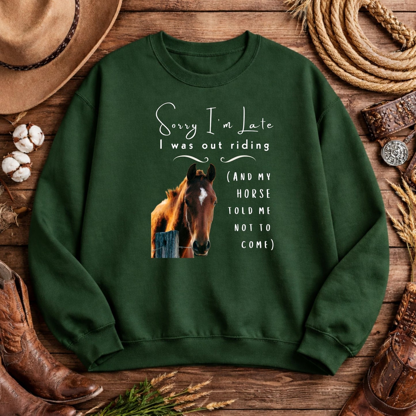Sorry I'm Late I Was Riding Horse Lover Funny Crewneck Sweatshirt