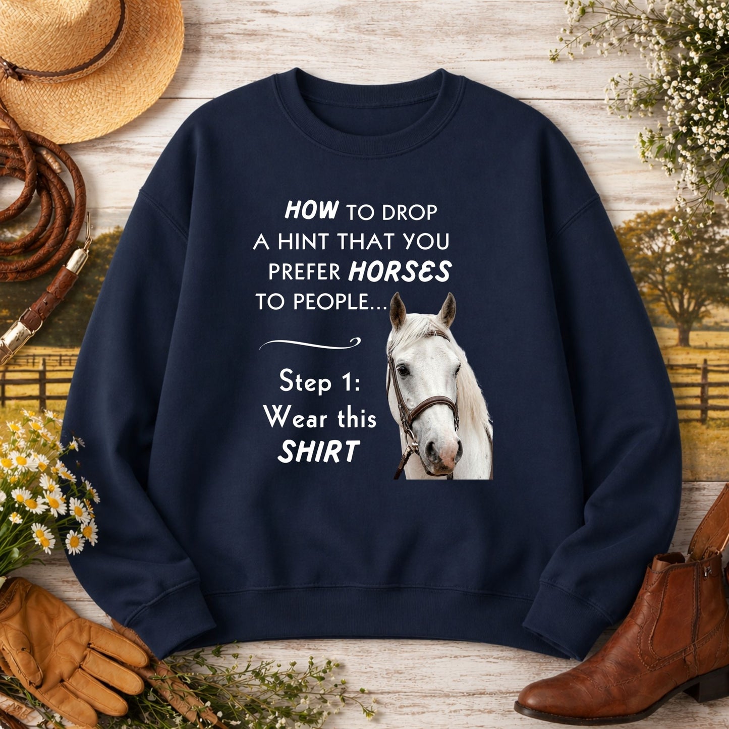 Prefer Horses Over People Sweatshirt – Funny Horse Lover Gift