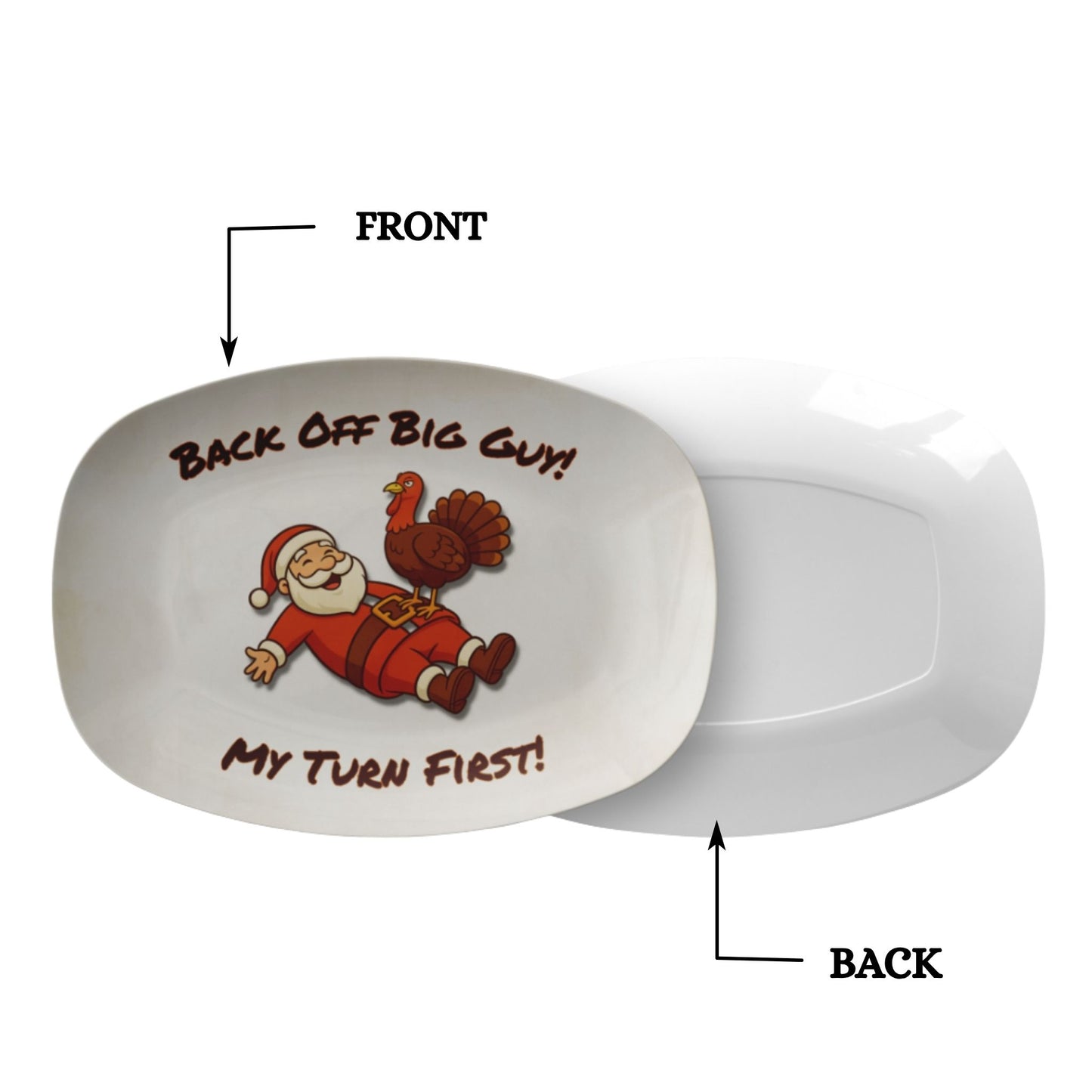 Funny Thanksgiving Platter – Back Off Big Guy! Turkey Serving Dish