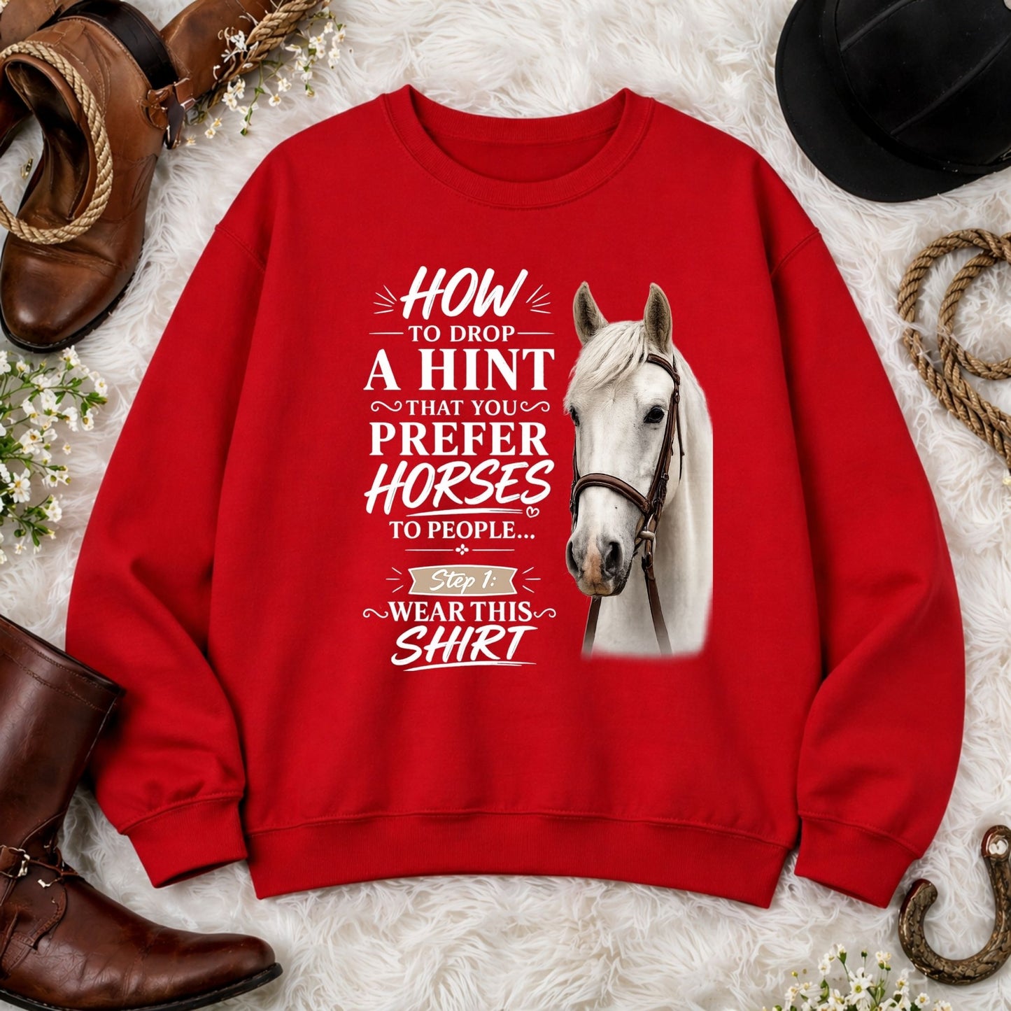 Prefer Horses Over People Funny Sweatshirt for Horse Lovers