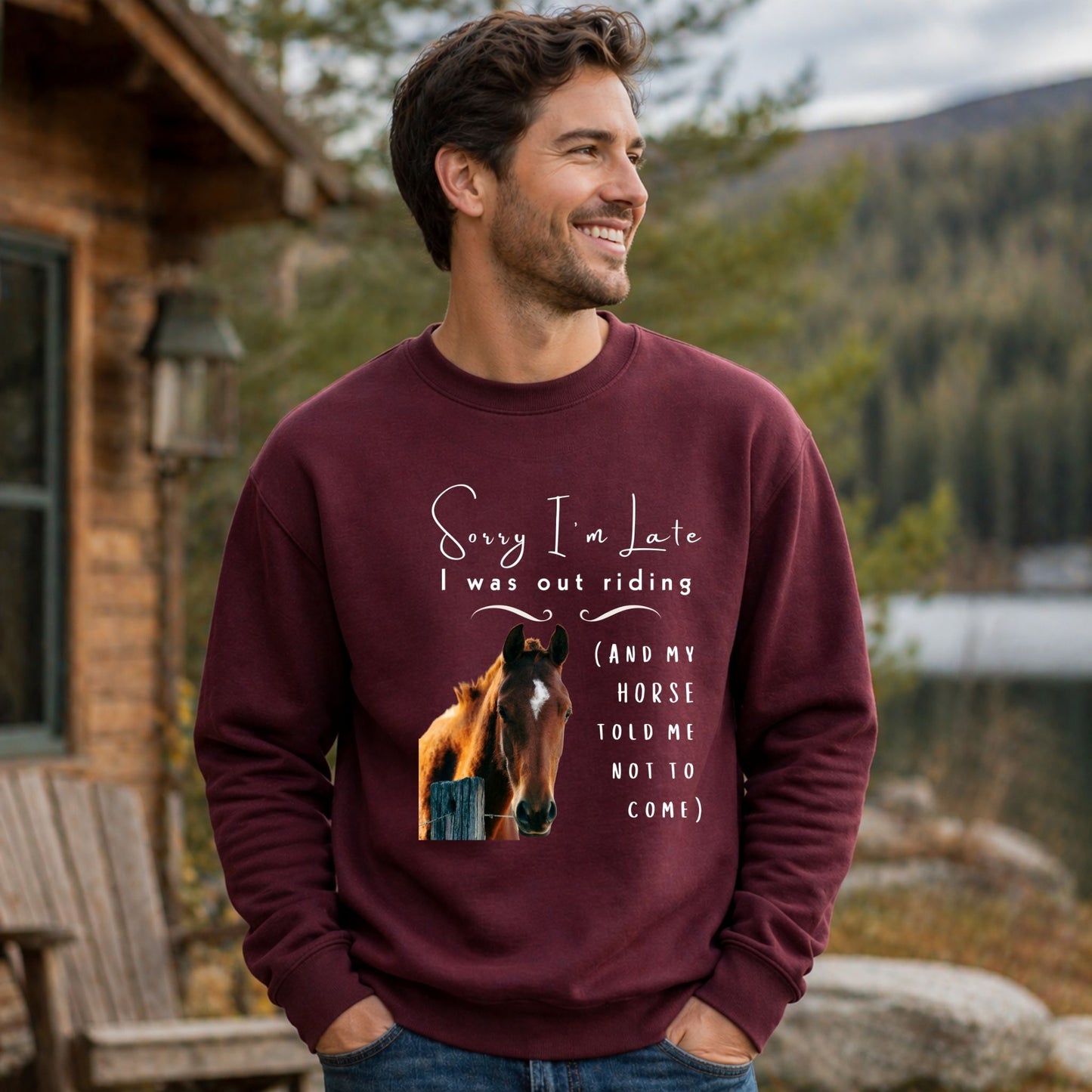Sorry I'm Late I Was Riding Horse Lover Funny Crewneck Sweatshirt