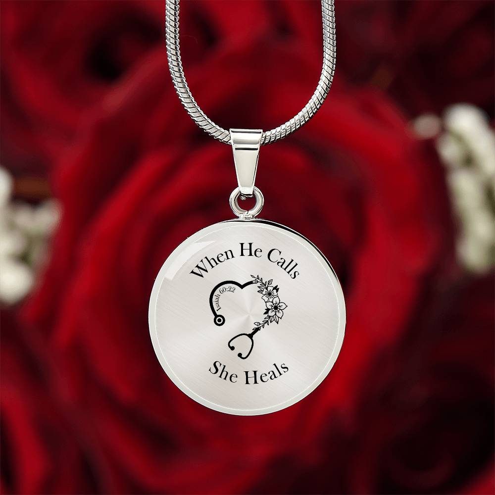 When He Calls She Heals Circle Pendant Necklace – Doctor Jewelry Gift for Her