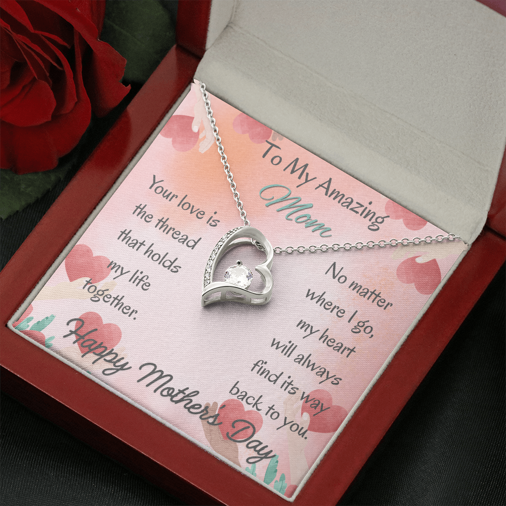 To My Amazing Mom Forever Love Necklace– Mother's Day Gift From Daughter/Son