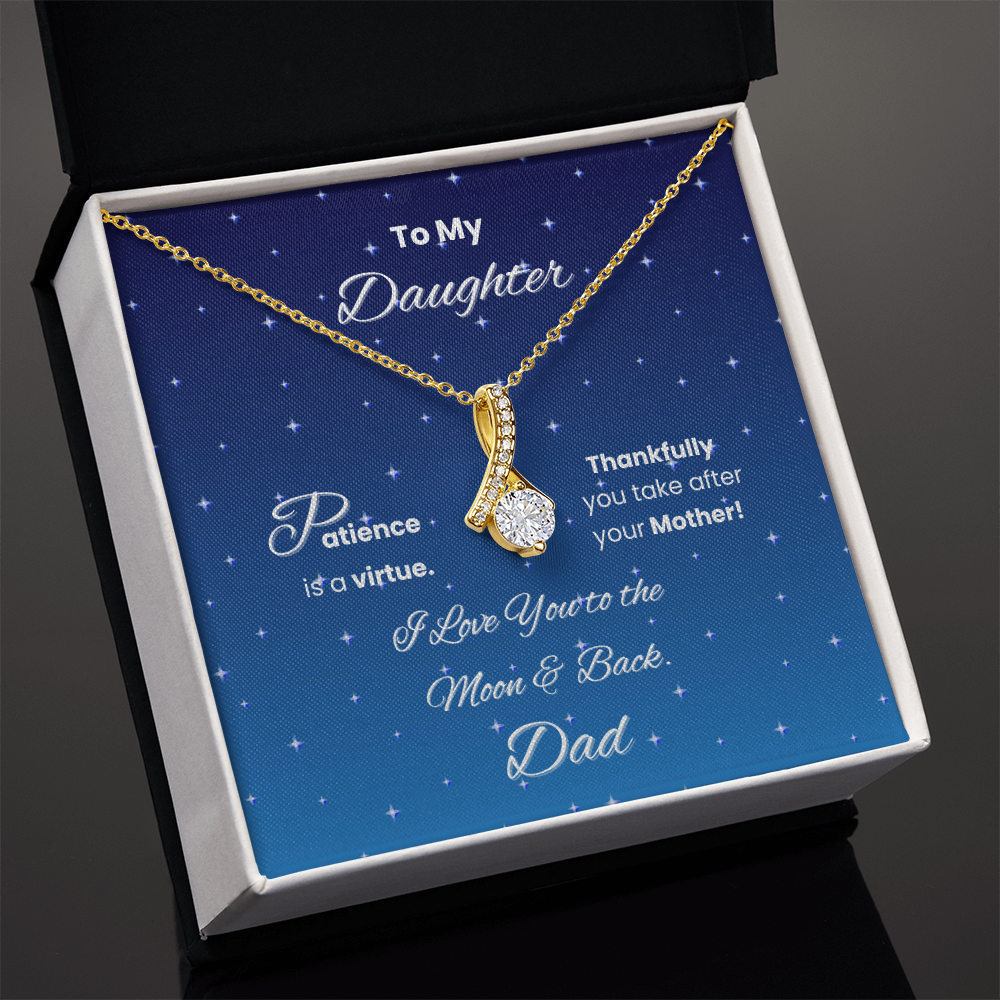 To My Daughter – Patience Is a Virtue Necklace from Dad Gift