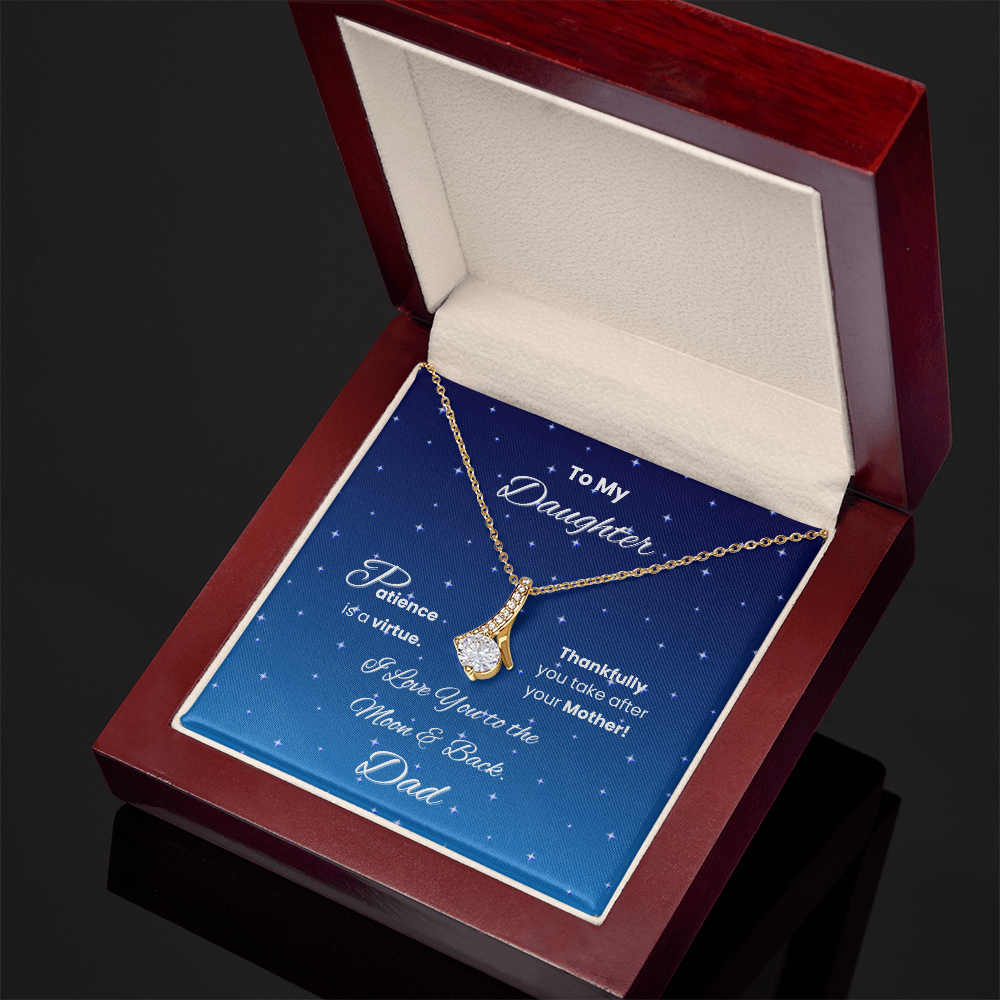 To My Daughter – Patience Is a Virtue Necklace from Dad Gift