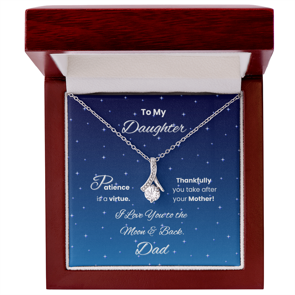 To My Daughter – Patience Is a Virtue Necklace from Dad Gift