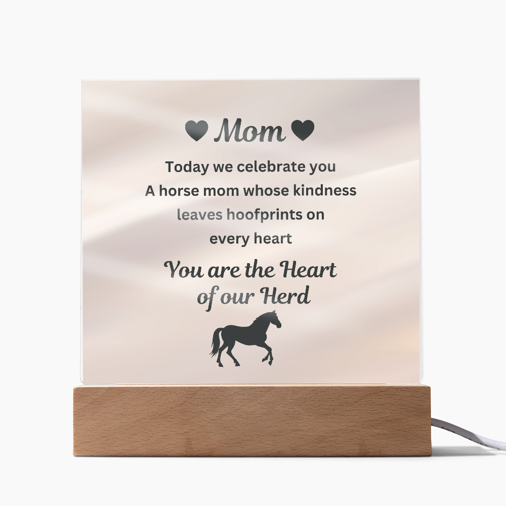 To My Horse Mom Acrylic Plaque – You Are the Heart of Our Herd, Mother's Day Gift