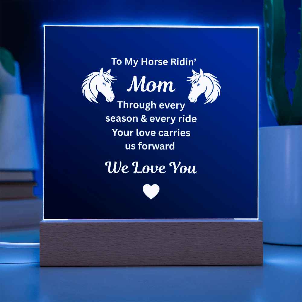 To My Horse Ridin' Mom Acrylic Plaque – Mother's Day Gift for Horse Lover Mom