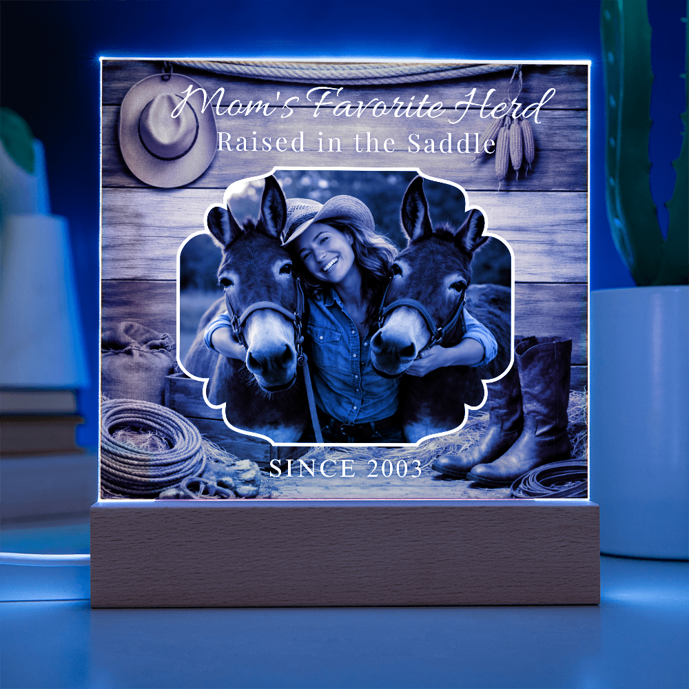 Mom's Favorite Herd Raised in the Saddle Photo Acrylic Plaque – Personalized Gift for Mule Lovers