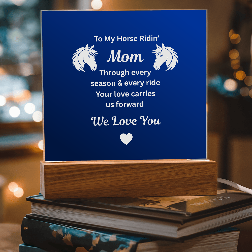 To My Horse Ridin' Mom Acrylic Plaque – Mother's Day Gift for Horse Lover Mom