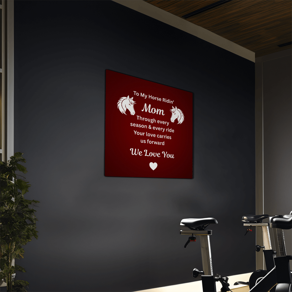 To My Horse Ridin' Mom Wall Mounted Metal Print – Mother's Day Gift for Horse Lovers