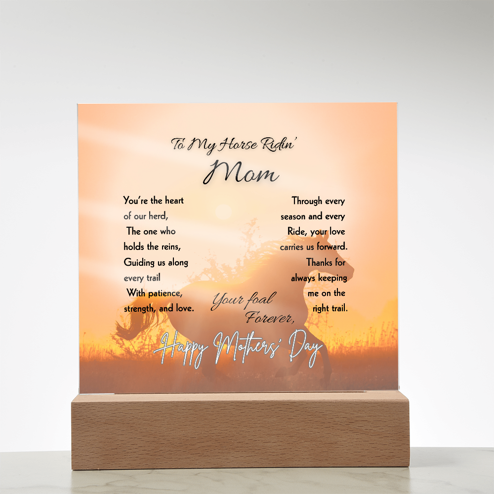To My Horse Ridin' Mom Acrylic Plaque – Mother's Day Horse Gift