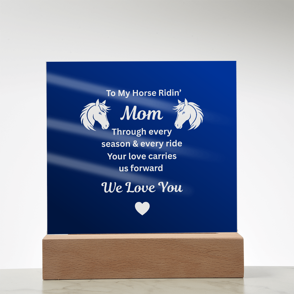 To My Horse Ridin' Mom Acrylic Plaque – Mother's Day Gift for Horse Lover Mom