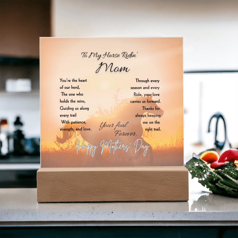 To My Horse Ridin' Mom Acrylic Plaque – Mother's Day Horse Gift