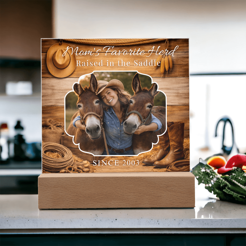 Mom's Favorite Herd Raised in the Saddle Photo Acrylic Plaque – Personalized Gift for Mule Lovers