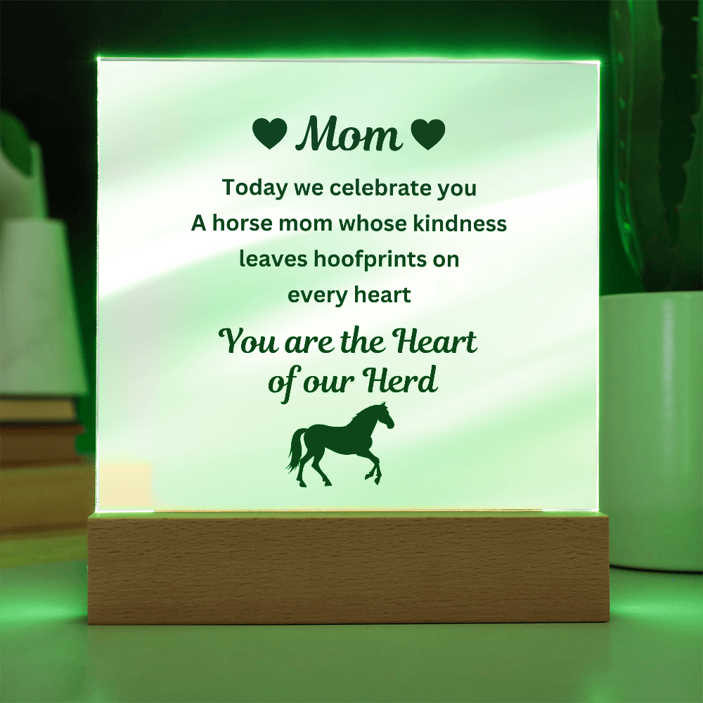 To My Horse Mom Acrylic Plaque – You Are the Heart of Our Herd, Mother's Day Gift