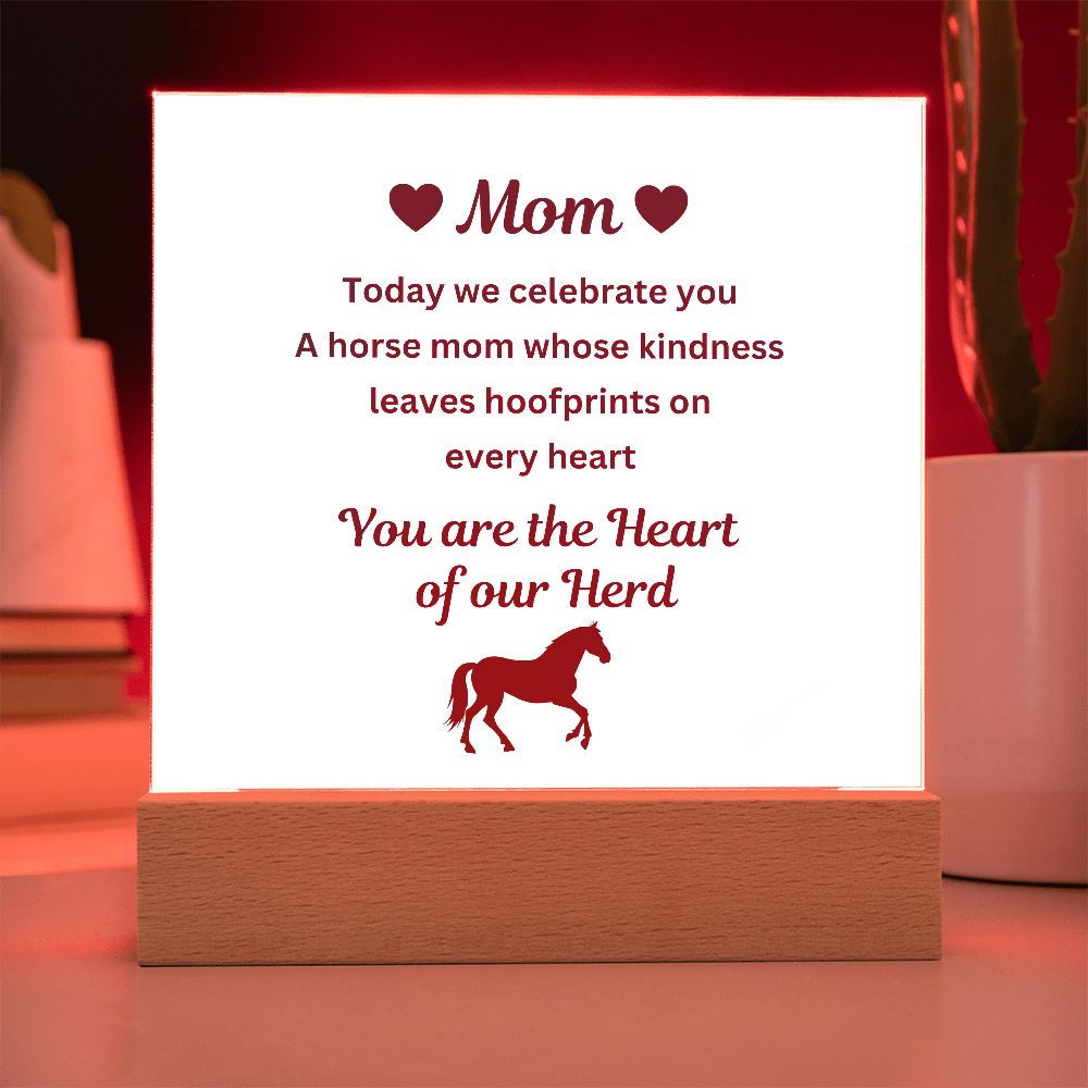 To My Horse Mom Acrylic Plaque – You Are the Heart of Our Herd, Mother's Day Gift