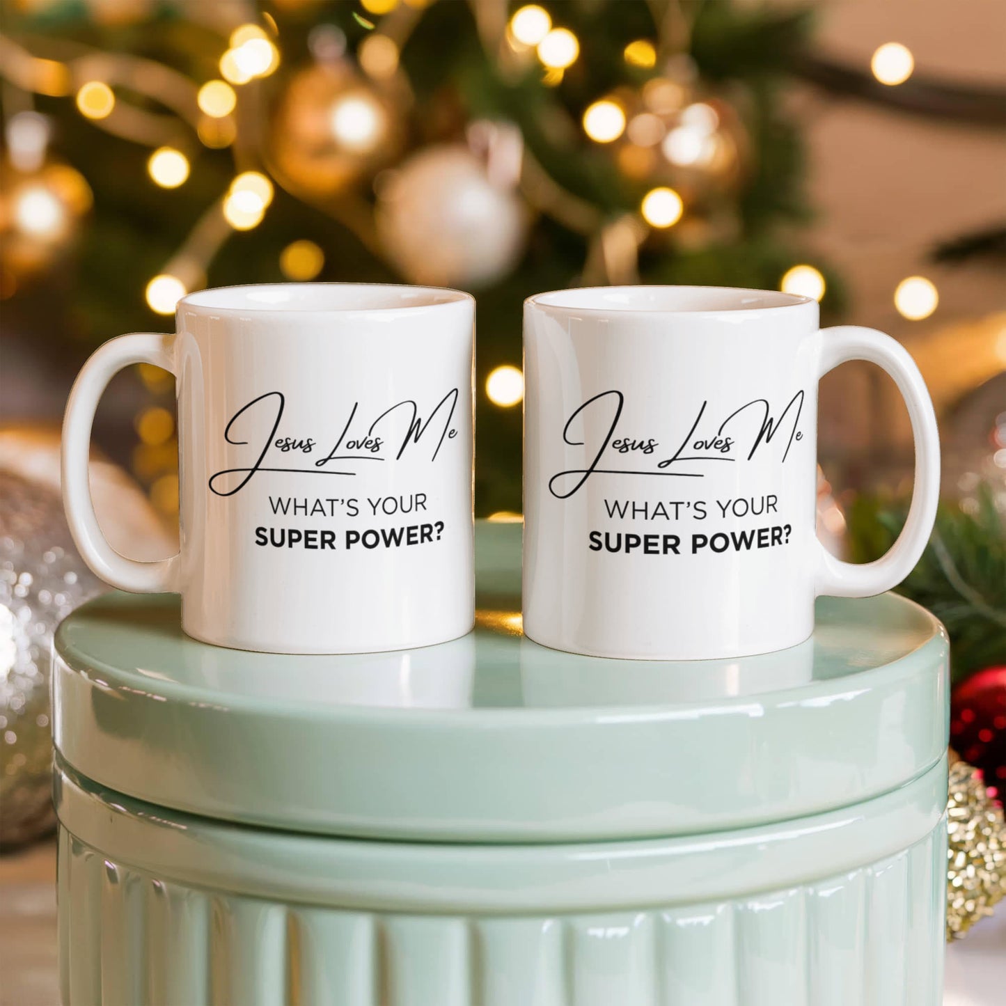Jesus Loves Me Mug – What’s Your Super Power Christian Coffee Cup
