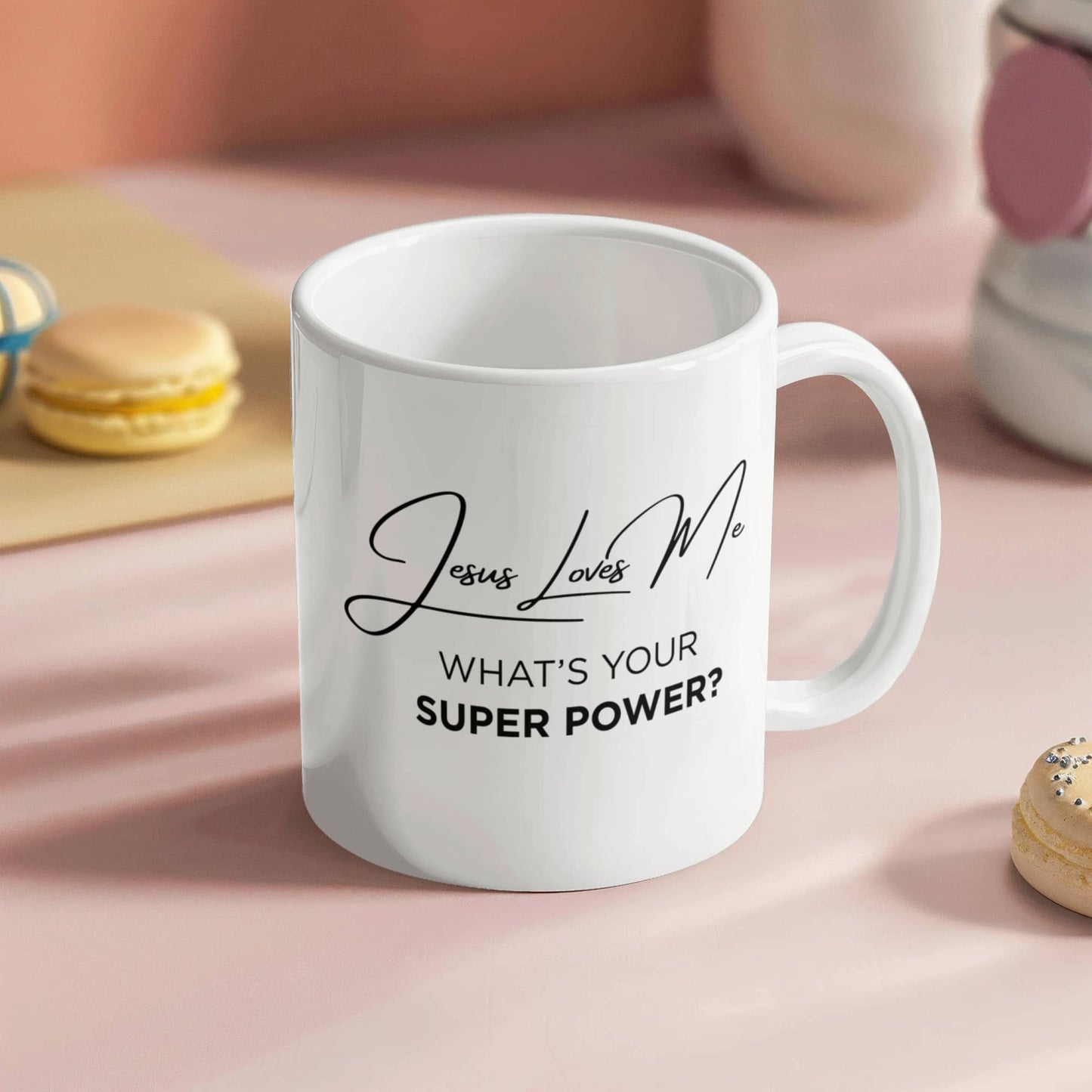 Jesus Loves Me Mug – What’s Your Super Power Christian Coffee Cup