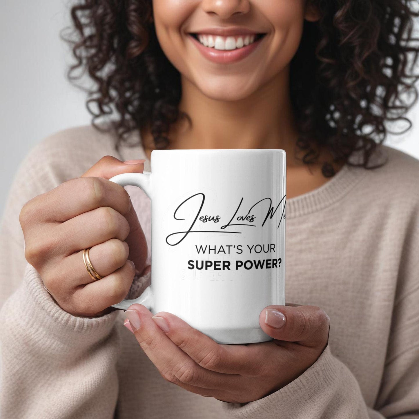 Jesus Loves Me Mug – What’s Your Super Power Christian Coffee Cup