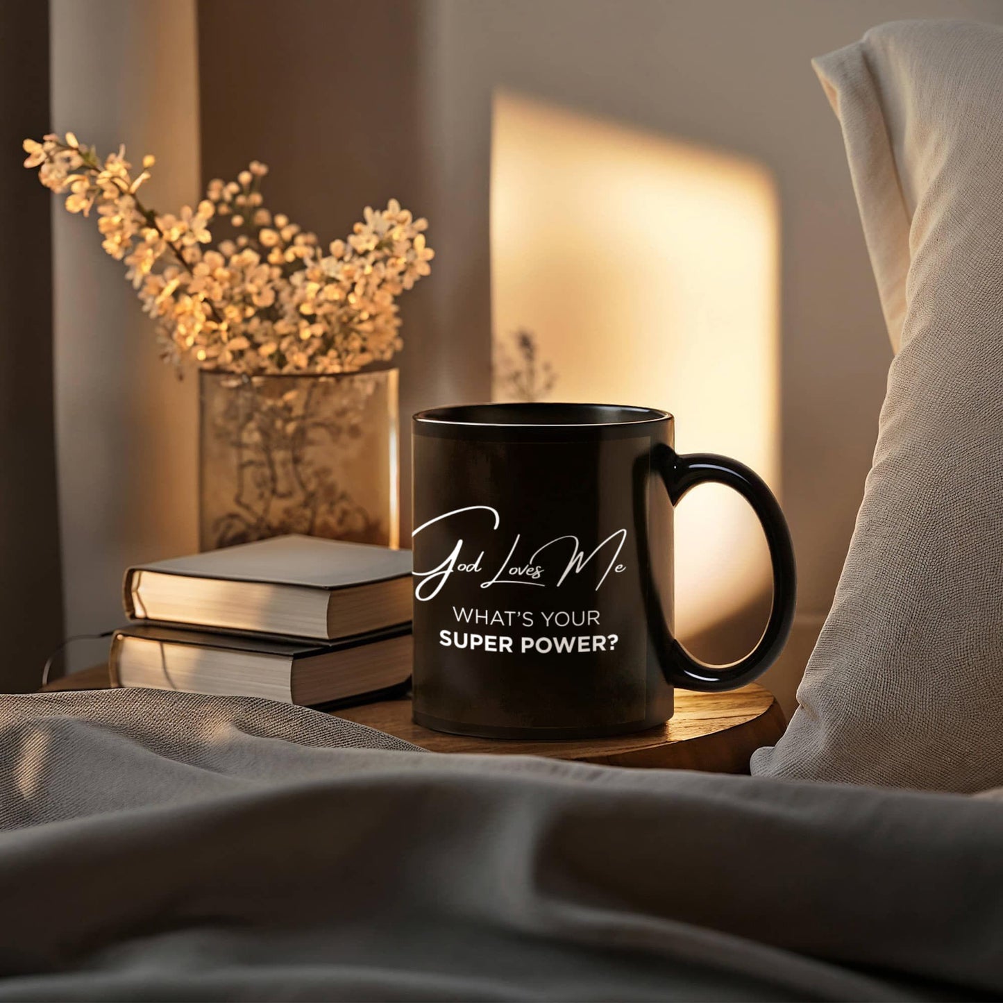God Loves Me Mug – What’s Your Super Power Black Ceramic Coffee Mug
