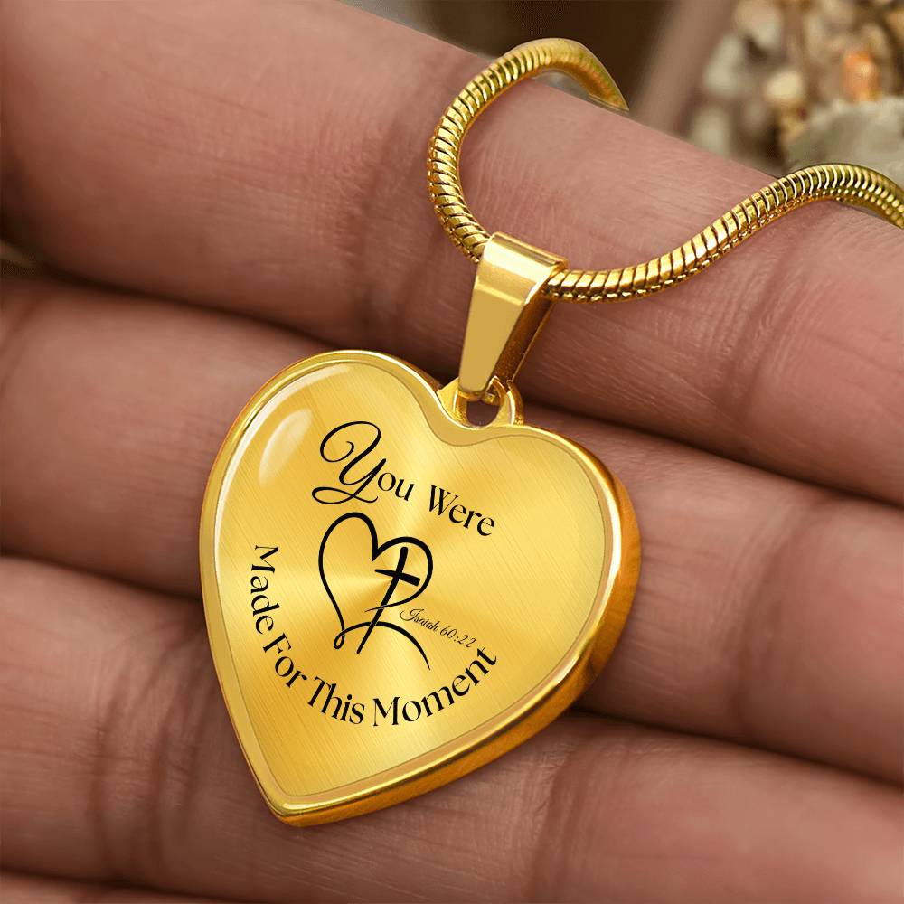 You were Made For This Moment Heart Necklace – Isaiah 60:22 Pendant Gift