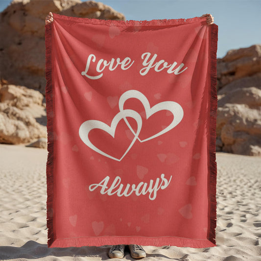 Love You Always Woven Blanket – Romantic Throw Gift for Couples