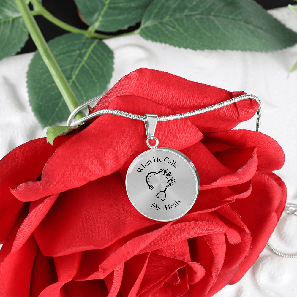 When He Calls She Heals Circle Pendant Necklace – Doctor Jewelry Gift for Her