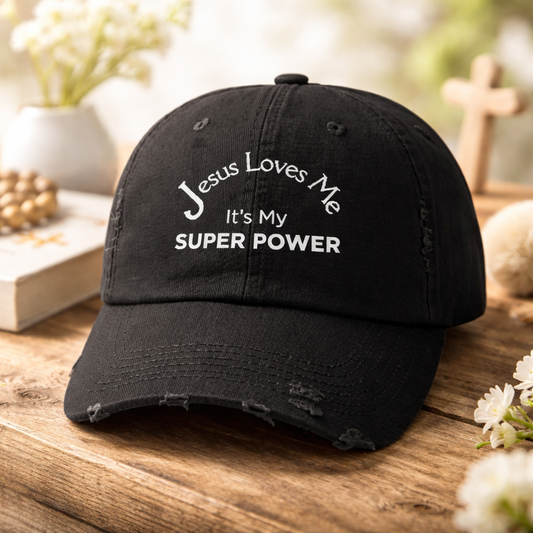 Jesus Loves Me Is My Super Power Distressed Christian Cap