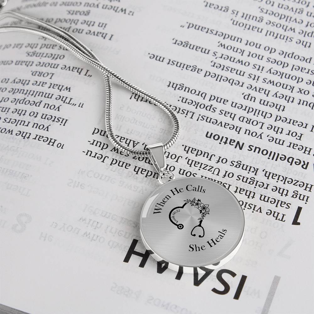 When He Calls She Heals Circle Pendant Necklace – Doctor Jewelry Gift for Her